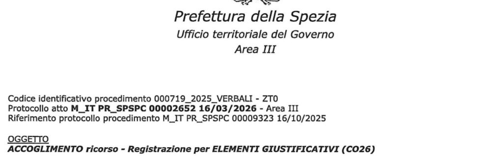 Il provvedimento della Prefettura della Spezia del 16 marzo 2026: oggetto «ACCOGLIMENTO ricorso – Registrazione per ELEMENTI GIUSTIFICATIVI (CO26)».